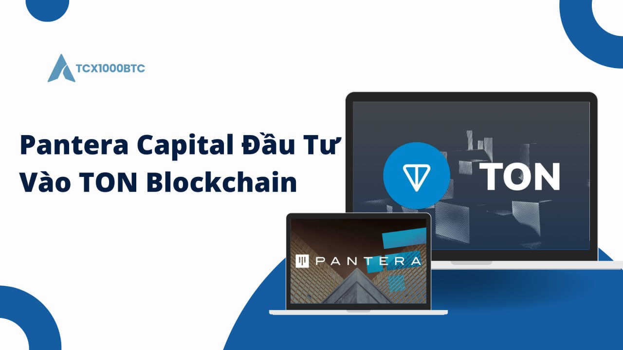 Pantera Capital Đầu Tư Vào TON Blockchain 
