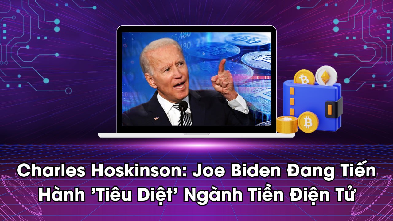 Charles Hoskinson: Biden muốn "tiêu diệt" tiền điện tử